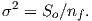 2
σ =  So∕nf.
