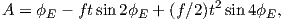 A = ϕE − f tsin 2ϕE + (f∕2)t2 sin 4ϕE,
     