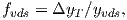 fvds = ΔyT ∕yvds,
     