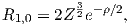           3
R1,0 = 2Z 2e−ρ∕2,
